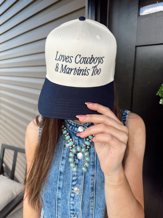 Loves Cowboys & Martinis Too Embroidered Hat